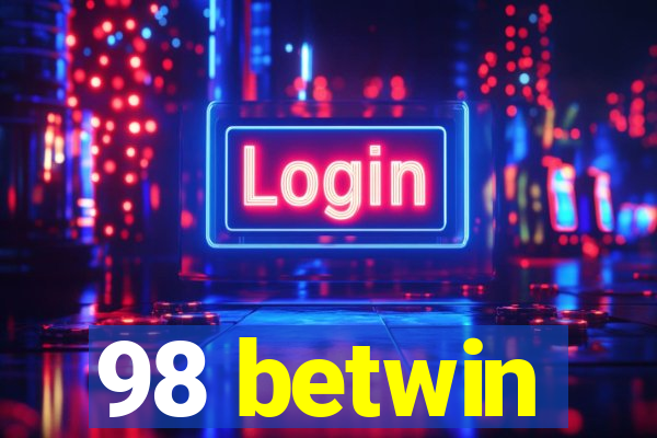 98 betwin